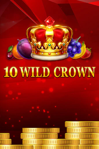 10 Wild Crown бесплатно играть онлайн на сайте Казино GRAND Онлайн