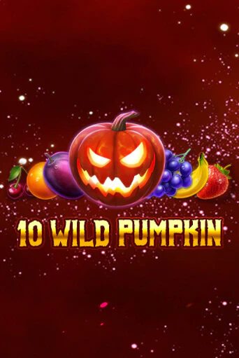 10 Wild Pumpkin   бесплатно играть онлайн на сайте Казино GRAND Онлайн