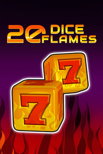 20 Dice Flames   бесплатно играть онлайн на сайте Казино GRAND Онлайн