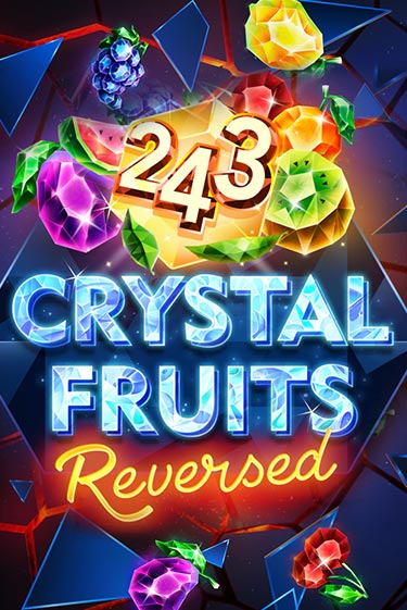 243 Crystal Fruits Reversed бесплатно играть онлайн на сайте Казино GRAND Онлайн