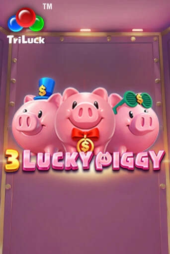 3 LUCKY PIGGY бесплатно играть онлайн на сайте Казино GRAND Онлайн