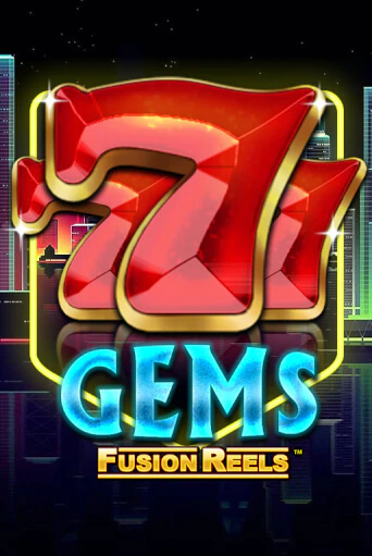 777 Gems Fusion Reels бесплатно играть онлайн на сайте Казино GRAND Онлайн