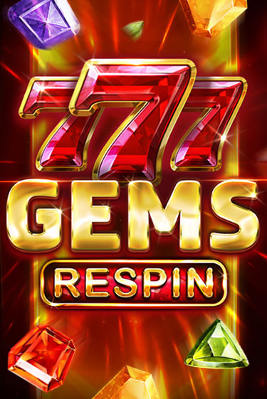 777 Gems Respin бесплатно играть онлайн на сайте Казино GRAND Онлайн