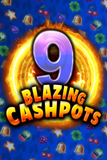 9 Blazing Cashpots бесплатно играть онлайн на сайте Казино GRAND Онлайн