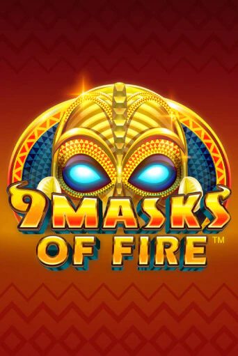 9 Masks Of Fire бесплатно играть онлайн на сайте Казино GRAND Онлайн