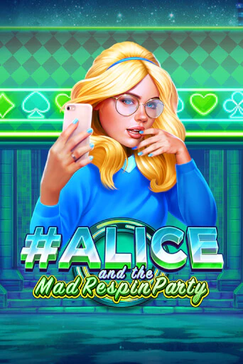 Alice and the Mad Respin Party бесплатно играть онлайн на сайте Казино GRAND Онлайн