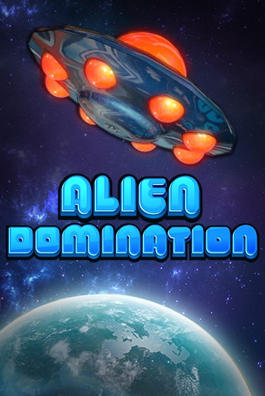 Alien Domination бесплатно играть онлайн на сайте Казино GRAND Онлайн