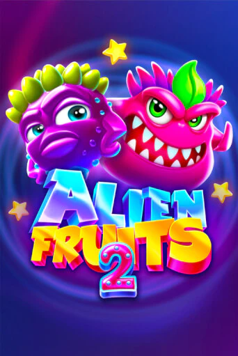 Alien Fruits 2 бесплатно играть онлайн на сайте Казино GRAND Онлайн