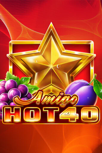 Amigo Hot 40 бесплатно играть онлайн на сайте Казино GRAND Онлайн