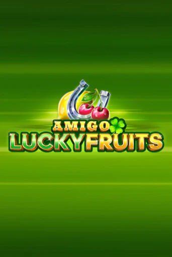 Amigo Lucky Fruits: Pin Win бесплатно играть онлайн на сайте Казино GRAND Онлайн