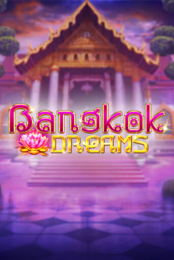 Bangkok Dreams Gamble Feature бесплатно играть онлайн на сайте Казино GRAND Онлайн