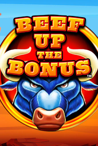 Beef Up the Bonus™ бесплатно играть онлайн на сайте Казино GRAND Онлайн