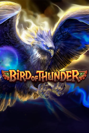 Bird of Thunder бесплатно играть онлайн на сайте Казино GRAND Онлайн