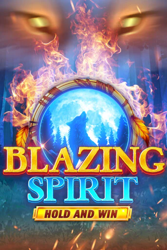 Blazing Spirit Hold and Win бесплатно играть онлайн на сайте Казино GRAND Онлайн