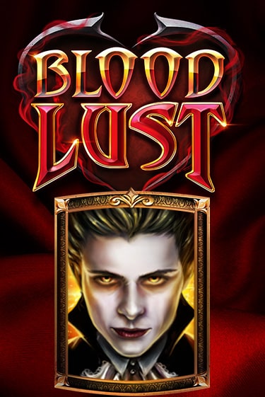 Blood Lust бесплатно играть онлайн на сайте Казино GRAND Онлайн