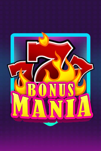 Bonus Mania бесплатно играть онлайн на сайте Казино GRAND Онлайн