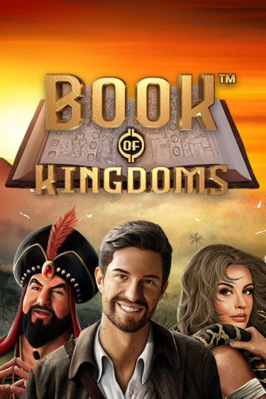 Book Of Kingdoms бесплатно играть онлайн на сайте Казино GRAND Онлайн