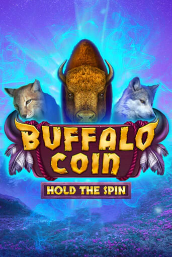 Buffalo Coin Hold The Spin бесплатно играть онлайн на сайте Казино GRAND Онлайн