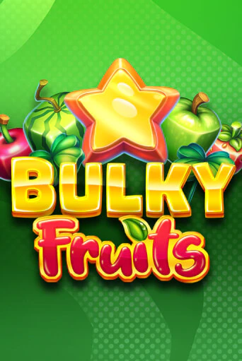 Bulky Fruits бесплатно играть онлайн на сайте Казино GRAND Онлайн