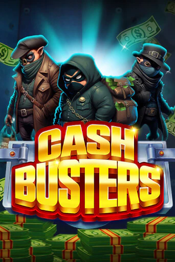 Cash Busters бесплатно играть онлайн на сайте Казино GRAND Онлайн