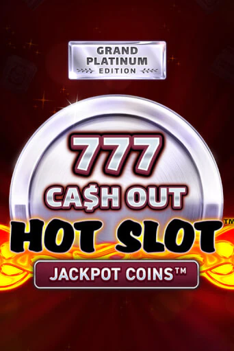 Hot Slot: 777 Cash Out Grand Platinum Edition бесплатно играть онлайн на сайте Казино GRAND Онлайн