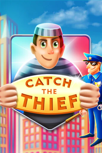 Catch The Thief бесплатно играть онлайн на сайте Казино GRAND Онлайн