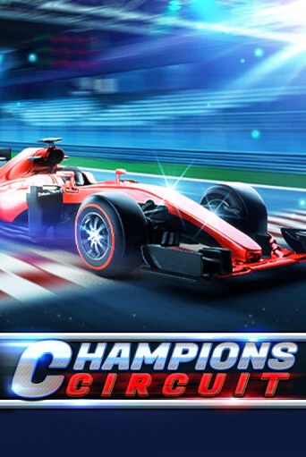 Champions Circuit бесплатно играть онлайн на сайте Казино GRAND Онлайн