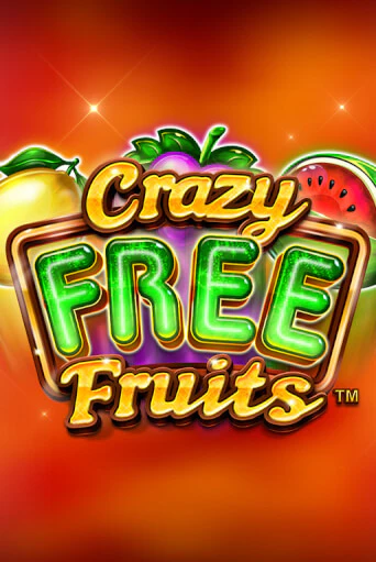 Crazy Free Fruits бесплатно играть онлайн на сайте Казино GRAND Онлайн