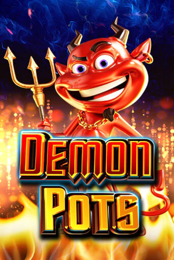 Demon Pots бесплатно играть онлайн на сайте Казино GRAND Онлайн