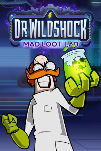 Dr. Wildshock: Mad Loot Lab™ бесплатно играть онлайн на сайте Казино GRAND Онлайн