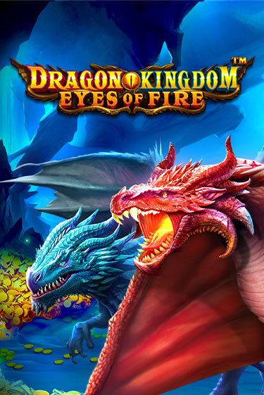 Dragon Kingdom - Eyes of Fire бесплатно играть онлайн на сайте Казино GRAND Онлайн