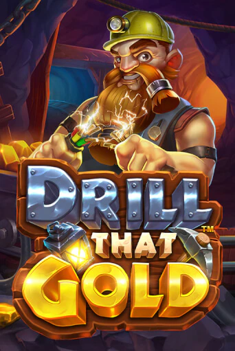 Drill That Gold бесплатно играть онлайн на сайте Казино GRAND Онлайн