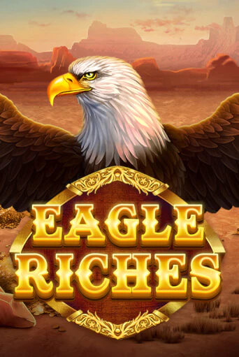 Eagle Riches бесплатно играть онлайн на сайте Казино GRAND Онлайн