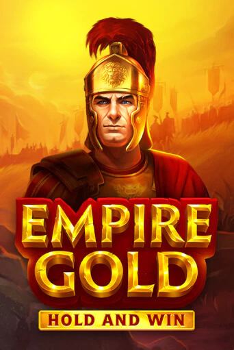 Empire Gold: Hold and Win бесплатно играть онлайн на сайте Казино GRAND Онлайн