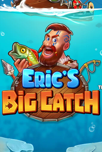 Eric’s Big Catch™ бесплатно играть онлайн на сайте Казино GRAND Онлайн