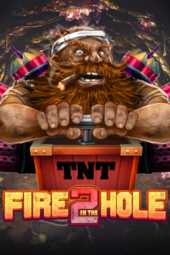 Fire in the Hole 2 бесплатно играть онлайн на сайте Казино GRAND Онлайн