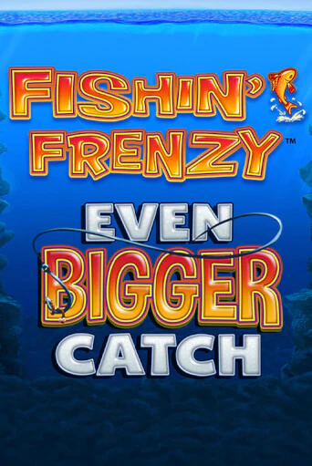 Fishin Frenzy Even Bigger Catch бесплатно играть онлайн на сайте Казино GRAND Онлайн