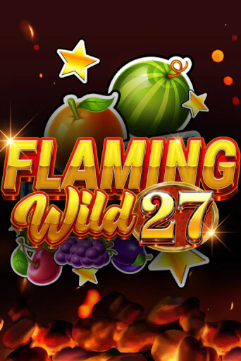 Flaming Wild 27 бесплатно играть онлайн на сайте Казино GRAND Онлайн