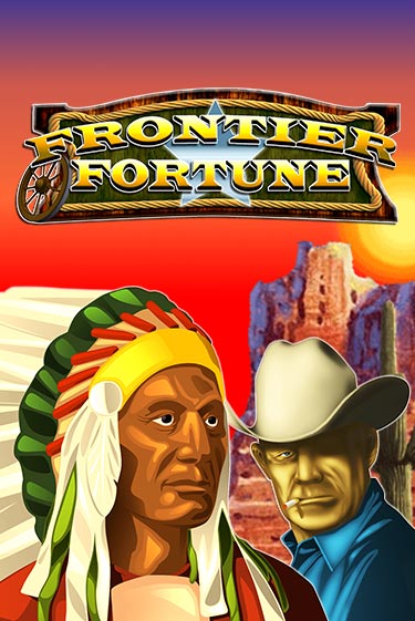 Frontier Fortunes бесплатно играть онлайн на сайте Казино GRAND Онлайн