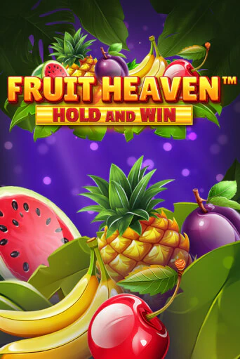 Fruit Heaven Hold and Win бесплатно играть онлайн на сайте Казино GRAND Онлайн