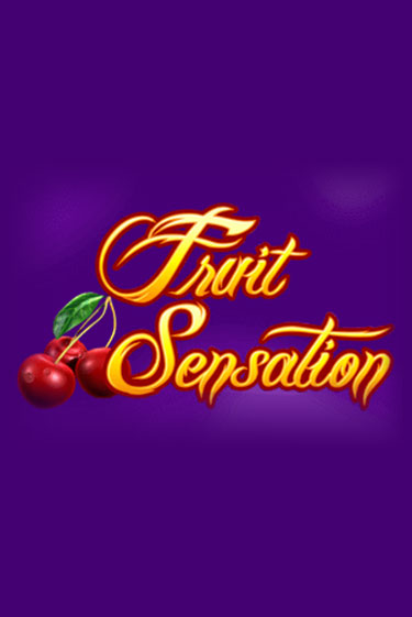 Fruit Sensation бесплатно играть онлайн на сайте Казино GRAND Онлайн