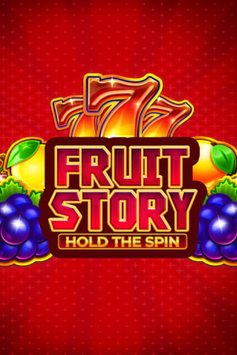 Fruit Story: Hold the Spin бесплатно играть онлайн на сайте Казино GRAND Онлайн