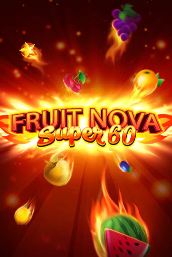 Fruit Super Nova 60 бесплатно играть онлайн на сайте Казино GRAND Онлайн