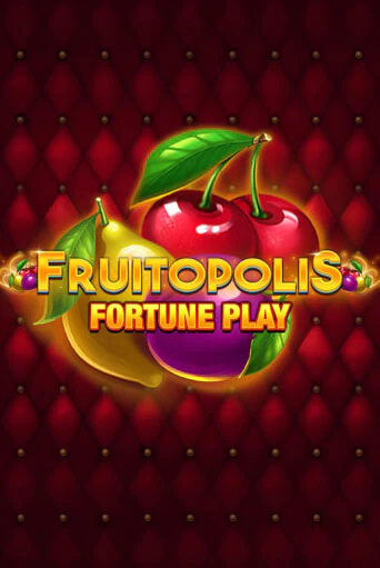 Fruitopolis Fortune Play бесплатно играть онлайн на сайте Казино GRAND Онлайн