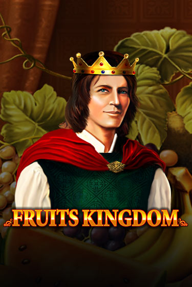 Fruits Kingdom бесплатно играть онлайн на сайте Казино GRAND Онлайн