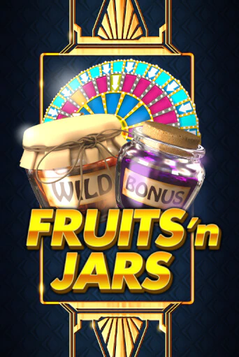 Fruits´n Jars бесплатно играть онлайн на сайте Казино GRAND Онлайн