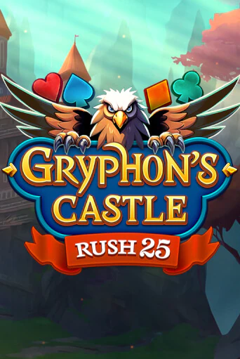 Rush 25 Gryphon's Castle бесплатно играть онлайн на сайте Казино GRAND Онлайн