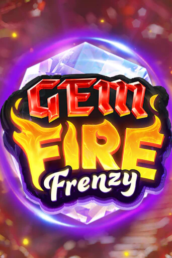 Gem Fire Frenzy бесплатно играть онлайн на сайте Казино GRAND Онлайн