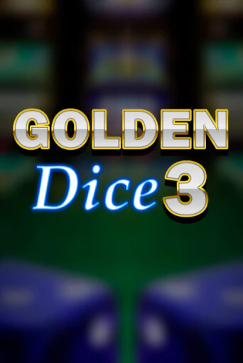 Golden Dice 3 бесплатно играть онлайн на сайте Казино GRAND Онлайн