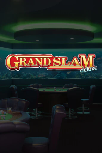 Grand Slam Deluxe бесплатно играть онлайн на сайте Казино GRAND Онлайн